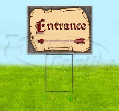 ENTRANCE ARROW 18x24 Yard Sign Corrugated Plastic Bandit Lawn Business MEDIEVAL