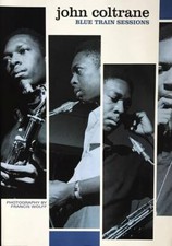 Poster John Coltrane Blue Train Sessions di Francis Wolff 24 x 34