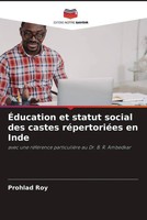 Prohlad Roy | ÉDucation Et Statut Social Des Castes RéPertoriéEs En Inde | Buch