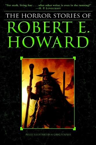 The Horror Stories of Robert E. Howard by Robert E. Howard - 9780345490209