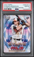 2023 Topps Gunnar Henderson PSA 10 GEM Stars of the MLB CHROME ROOKIE RC SMLBC37