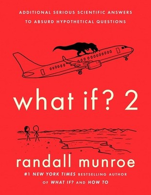 Randall Munroe / What if? 2 - Was wäre wenn?9780593542903
