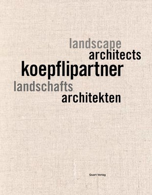 koepflipartner - landschaftsarchitekten/landscape architects | Stefan Koepfli