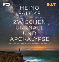 Zwischen Urknall Und Apokalypse. Die GroßE Geschichte Unseres Planeten | Deutsch