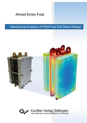 Ahmet Evren Firat | Mechanical Analysis of PEM Fuel Cell Stack Design | Buch