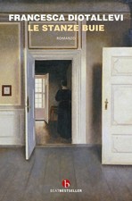 Francesca Diotallevi Le stanze buie (Poche)