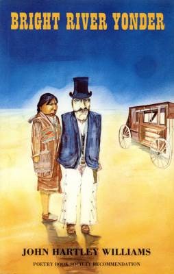Bright River Yonder, John Hartley Williams,  Paper
