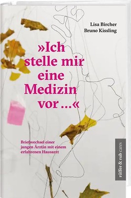 ''Ich stelle mir eine Medizin vor ...''