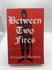 Between Two Fires Medieval Horror Christopher Buehlman Paperback 9798662731349