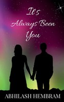 Abhilash Hembram | It's Always Been You | Taschenbuch | Englisch (2021)