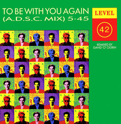 Level 42 - To Be With You Again (A.D.S.C. Mix) (VINYL)