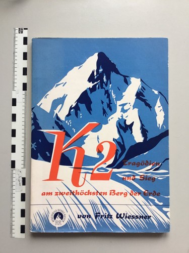 Fritz Wiessner K2 Tragödien Sieg am zweithöchsten Berg der Erde Rother Verlag - Bild 2 von 13
