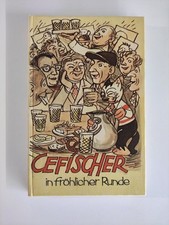 Carl Ernst Fischer - CeFischer in fröhlicher Runde - Leinen