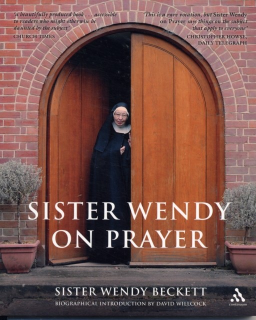 Sister Wendy on Prayer by Sr Sister Wendy Beckett (Paperback Book)