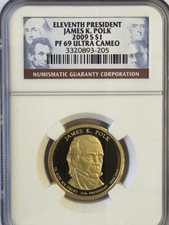 2009 NGC PF 69 ULTRA CAMEO JAMES K. POLK PRESIDENTIAL DOLLAR - $6.00 FLAT SHIP