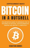 Sebastian Andres | Bitcoin In A Nutshell | Buch | Englisch (2022) | Gebunden