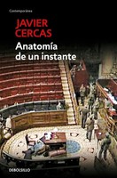 AnatomíA De Un Instante | Javier Cercas | Spanisch | Taschenbuch | 461 S. | 2011