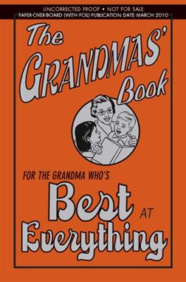 Grandmas Book: For the Grandma Whos Best at Everything -HC Full of Tips