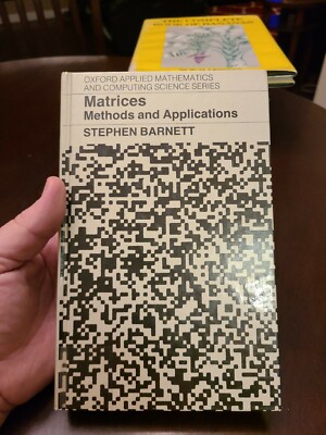 Oxford Applied Mathematics and Computing Science Ser.: Matrices : Methods and A 
