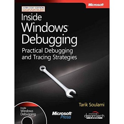 Inside Windows Debugging (Developer ..., Soulami, Tarik