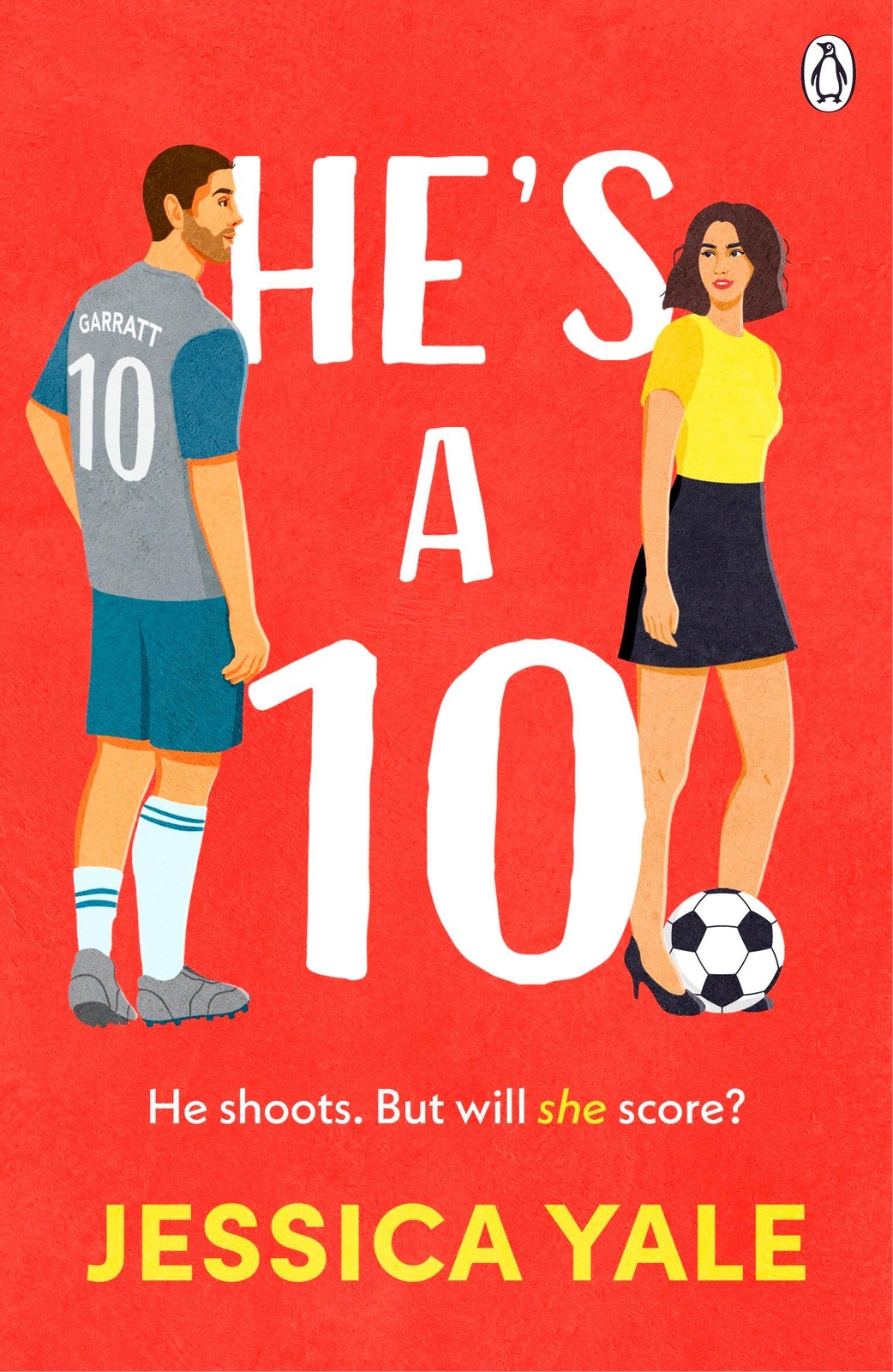 Thumbnail - Jessica Yale | He's A 10 | Taschenbuch | Englisch (2024) | 384 S.