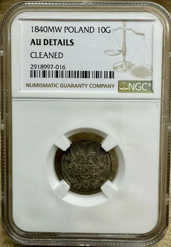 Poland 1840 MW 10 Groszy NGC AU Details Cleaned About Uncirculated 