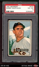 1951 Bowman #273 Danny Murtaugh Pirates PSA 4 - VG/EX