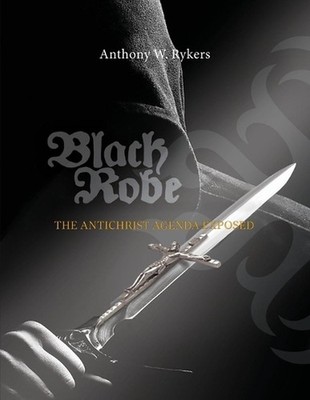 Black Robe by Anthony Rykers Paperback Book