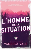 Vanessa Vale | L'homme De La Situation | Taschenbuch | FranzöSisch (2023)