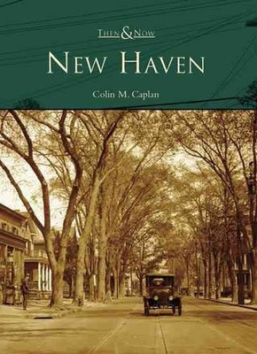 New Haven: by Colin M. Caplan (English) Paperback Book