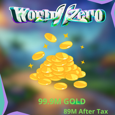 World Zero GOLD - 99.9M | 89M AFTER IN GAME TAX | Cheapest   Fast Delivery  