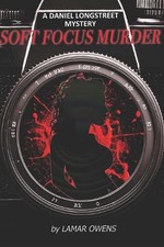 Soft Focus Murder: A Daniel Longstret Mystery by Jon Edwards Paperback Book