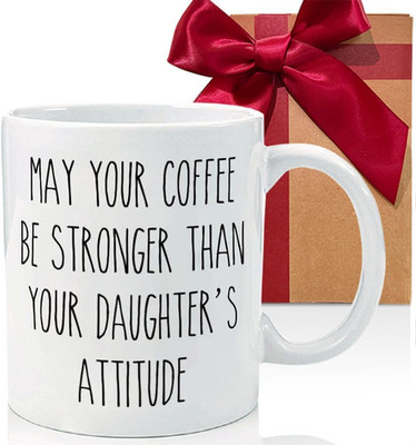May Your Coffee Be Stronger than Your Daughter'S Attitude Gifts for Dad Mom, Nov