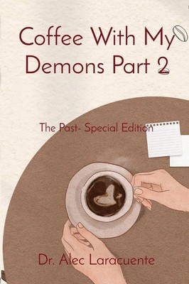 Alec Laracuente | Coffee With My Demons Part 2 | Taschenbuch | Englisch (2023)