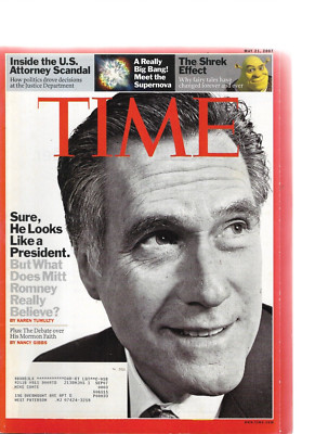 Time Magazine May 21, 2007- Sure, He Looks Like A President- Mitt Romney