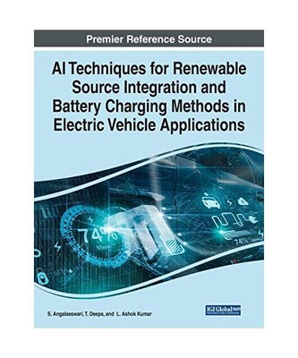 AI Techniques for Renewable Source Integration and Battery Charging Methods in E