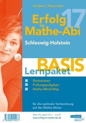 Erfolg im Mathe-Abi 2017 Lernpaket Basis Schleswig-Holstein: mit der Origin