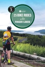 Mark Roth Sally Walters 25 Bike Rides in the Finger Lakes (Paperback)