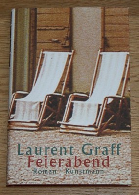 Feierabend. Graff, Laurent, Holger Fock (Übersetzung) und Sabine Müller (Überset