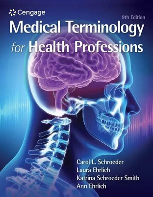 Medical Terminology for Health Professions, 9th Edition | Ann Ehrlich (u. a.)