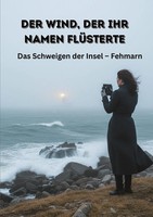 Willi Meinecke | Der Wind, Der Ihr Namen FlüSterte | Taschenbuch | Deutsch