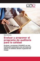 MaríA Bastidas | Evaluar Y Proponer El Programa De Auditoria Para La Calidad