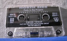 North Side Party In The Projects / Dodge City / Pass The Pussy CASSETTE TAPE