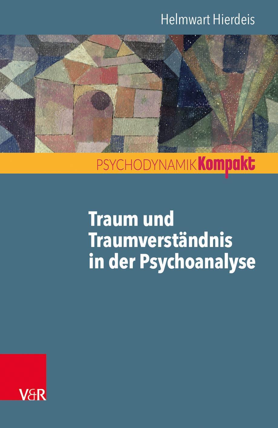 Thumbnail - Traum Und Traumverständnis In Der Psychoanalyse | Helmwart Hierdeis |