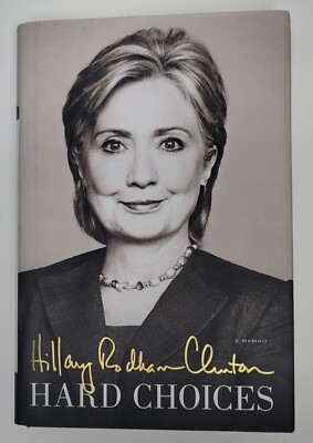 Hard Choices, Clinton, Hillary Rodham, Good Book ISBN: 978-1-4767-5144-3