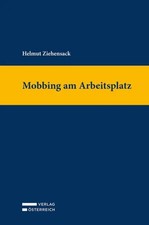 Mobbing am Arbeitsplatz | Helmut Ziehensack |...