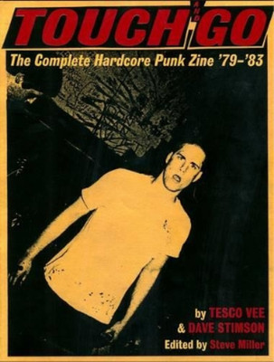 Tesco Vee Steve Miller Dave Stimson Touch and Go (Paperback)
