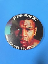 Mike Tyson  HE’S BACK Pin Back August 19, 1995 Boxing MGM GRAND 