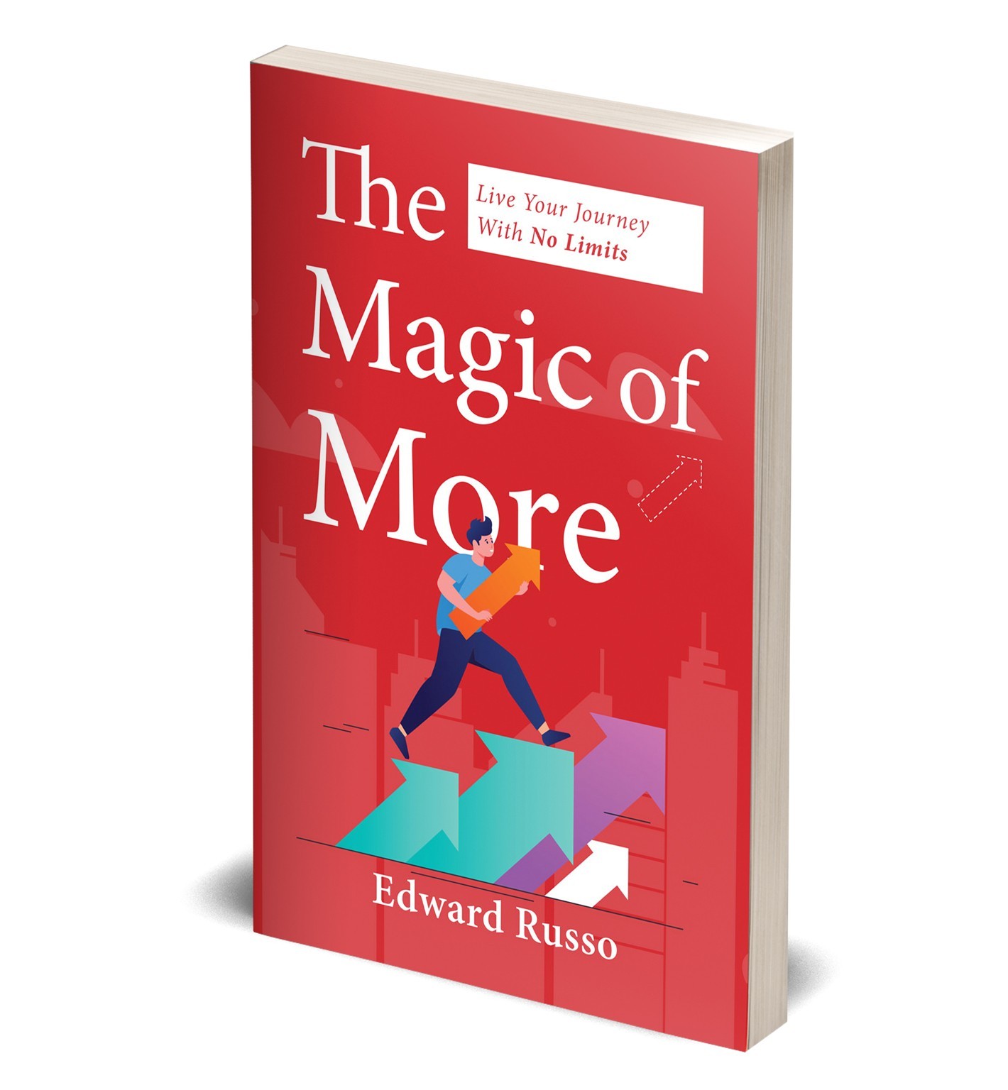 The Magic of More: Live Your Journey With No Limits By Edward Russo Paperback - Image 3