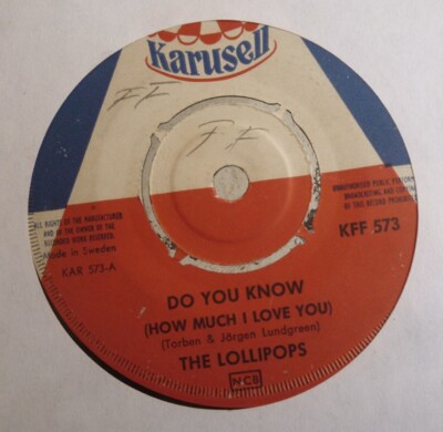 Lollipops - Do You Know (How Much I Love You) / Vinyl 7'' / Schweden / 1964